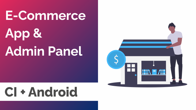 E-Commerce App + Admin Panel